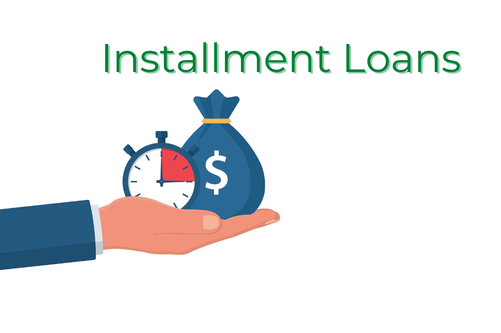 Installment loans