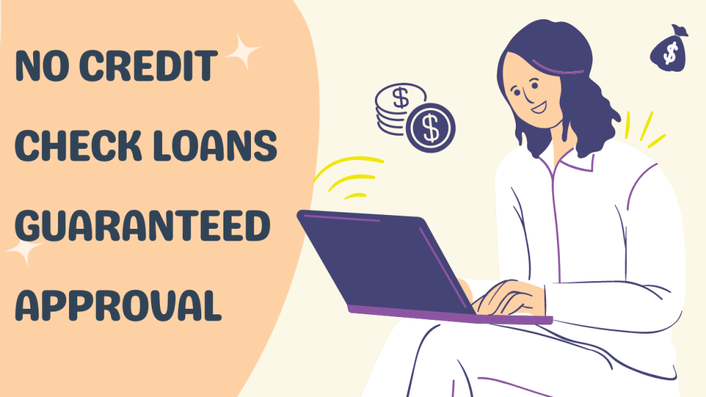 No Credit Check Approval